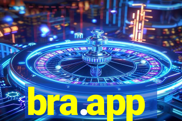 bra.app