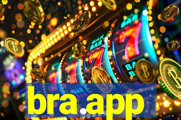 bra.app