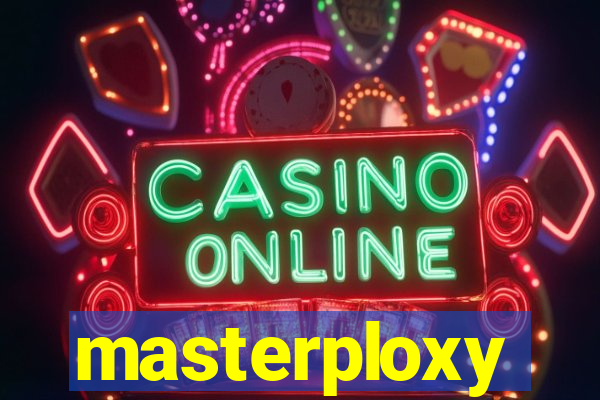 masterploxy