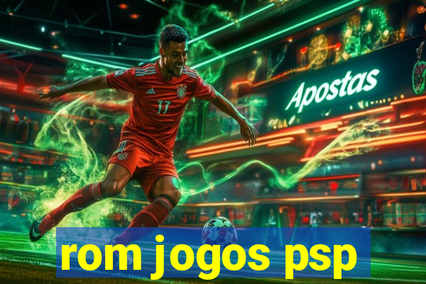 rom jogos psp