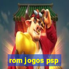 rom jogos psp