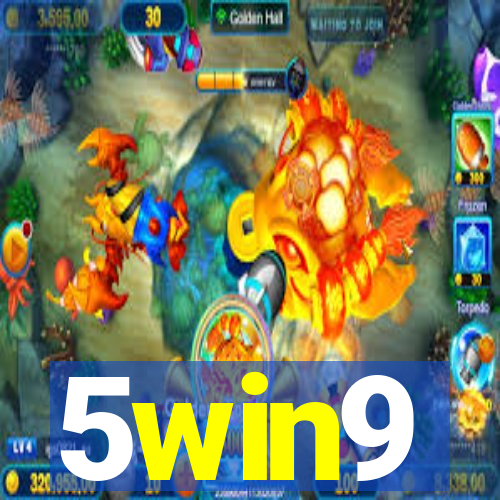 5win9