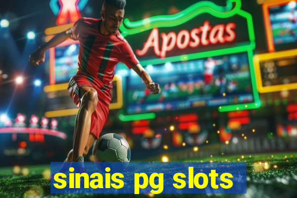 sinais pg slots