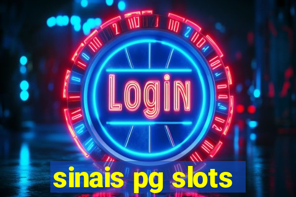 sinais pg slots