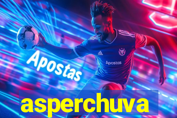 asperchuva