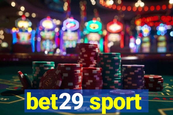 bet29 sport