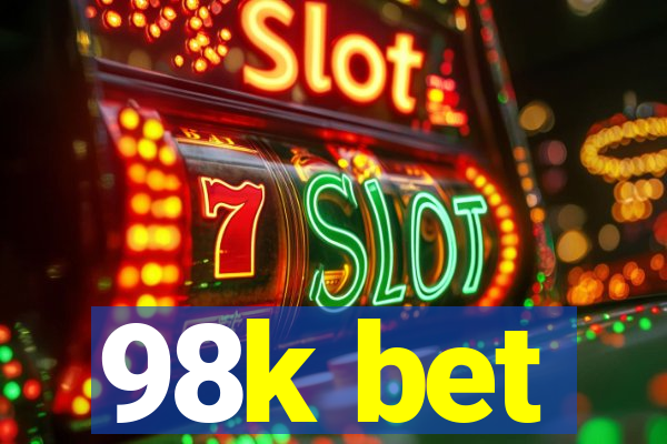 98k bet