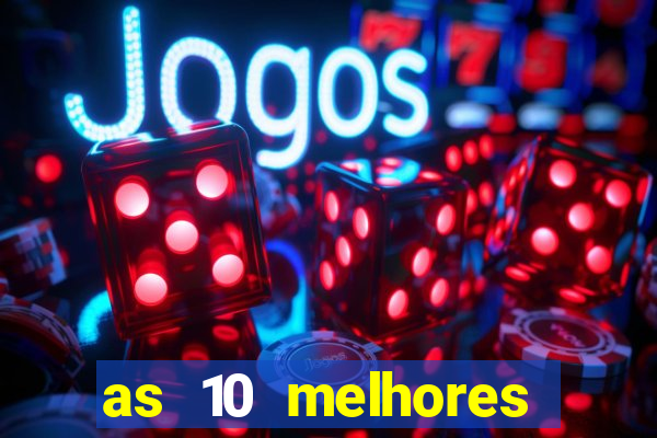 as 10 melhores plataformas de jogos