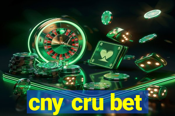 cny cru bet