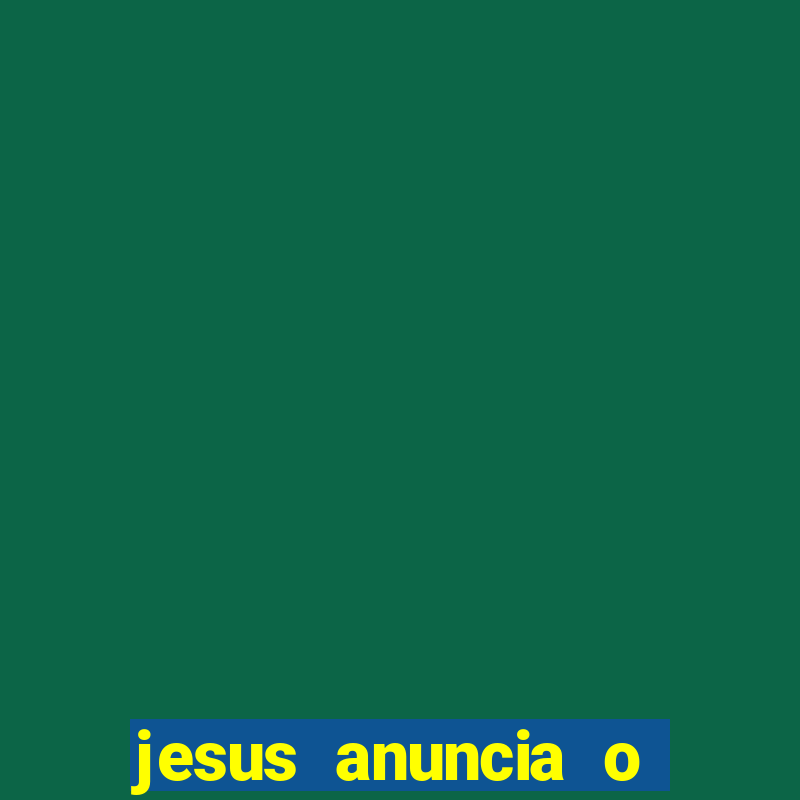 jesus anuncia o reino de deus catequese infantil