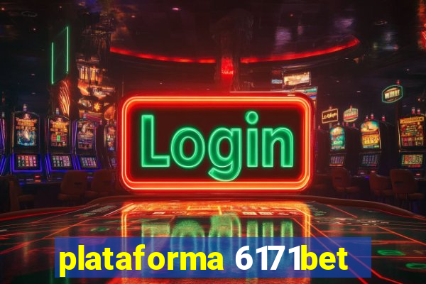 plataforma 6171bet