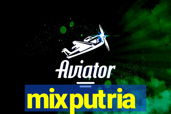 mixputria