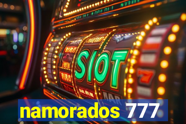 namorados 777