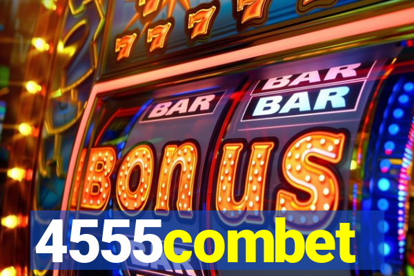 4555combet