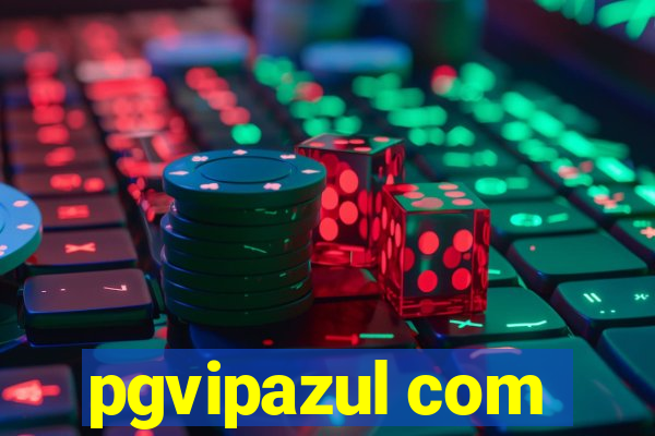 pgvipazul com