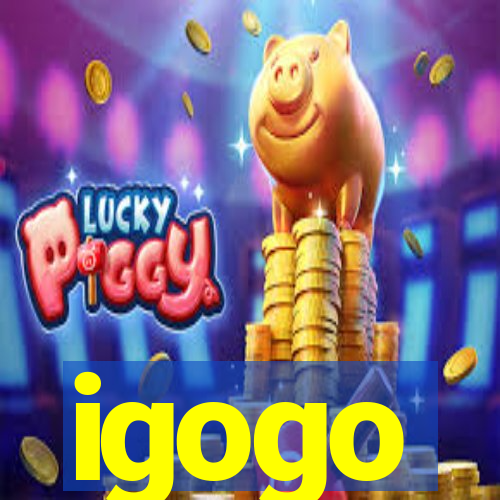 igogo