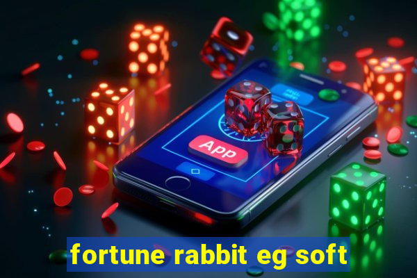 fortune rabbit eg soft