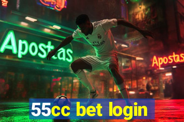 55cc bet login