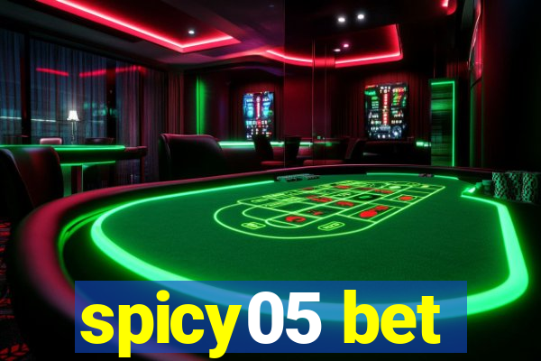 spicy05 bet