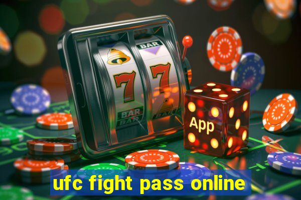 ufc fight pass online