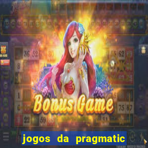 jogos da pragmatic de 10 centavos