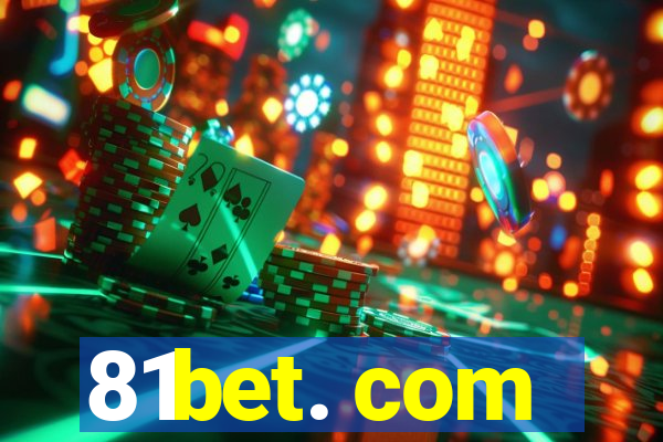 81bet. com