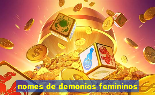 nomes de demonios femininos