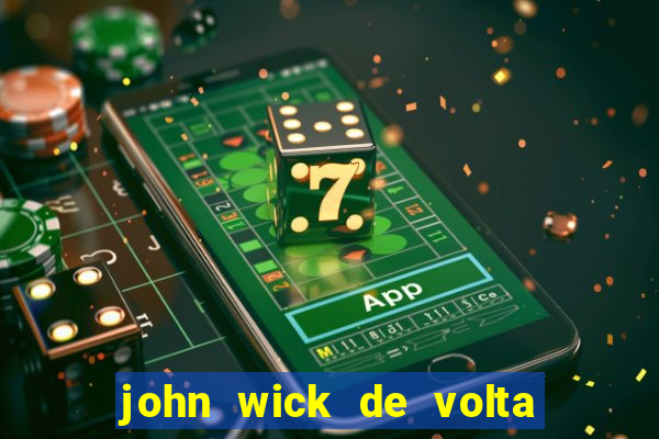 john wick de volta ao jogo dublado torrent