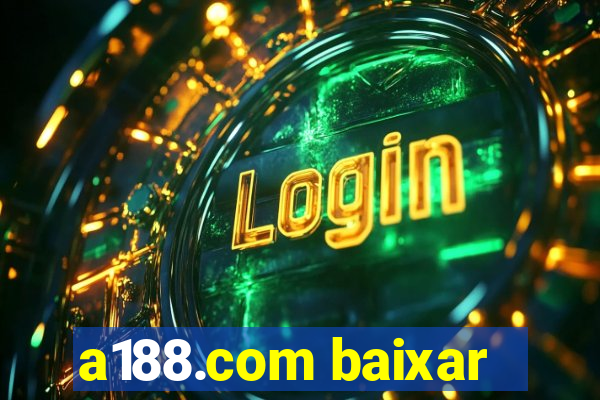 a188.com baixar