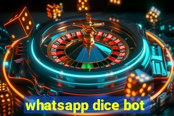 whatsapp dice bot