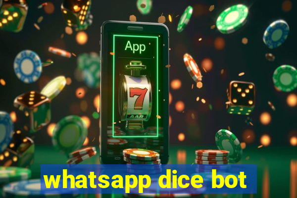 whatsapp dice bot