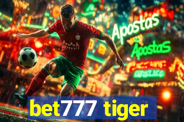 bet777 tiger