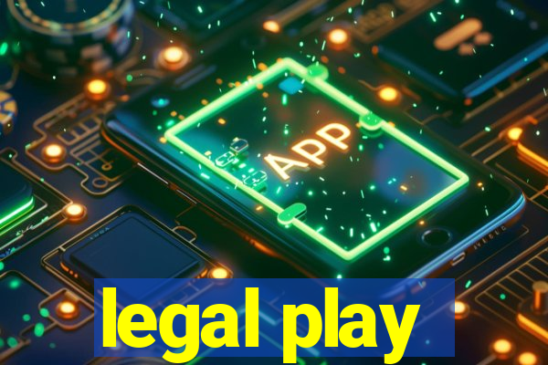 legal play