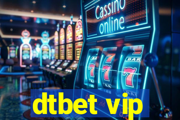 dtbet vip