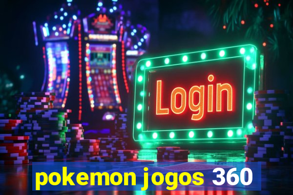 pokemon jogos 360