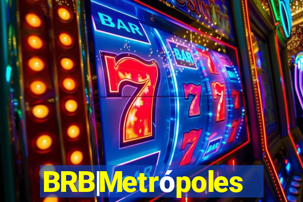 BRB|Metrópoles