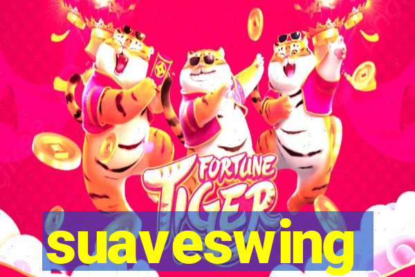 suaveswing