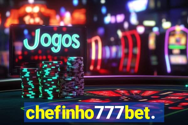 chefinho777bet.com