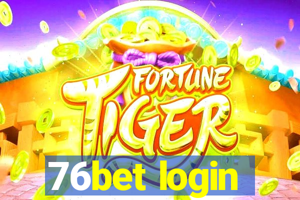 76bet login