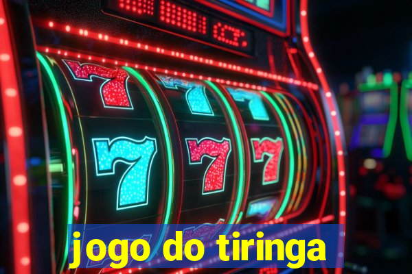 jogo do tiringa