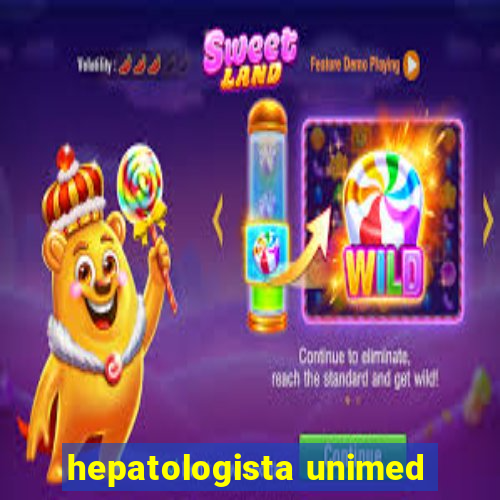 hepatologista unimed