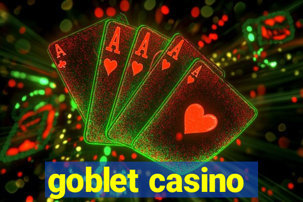 goblet casino