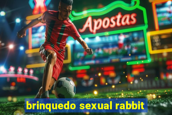 brinquedo sexual rabbit