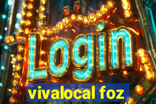 vivalocal foz