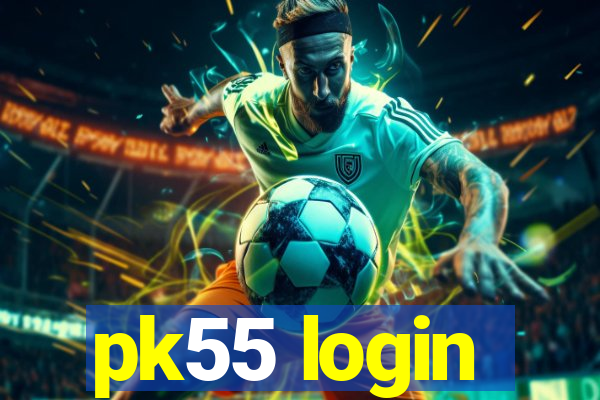 pk55 login