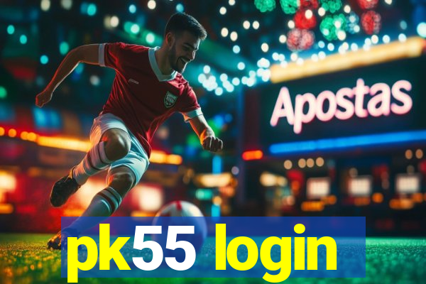 pk55 login