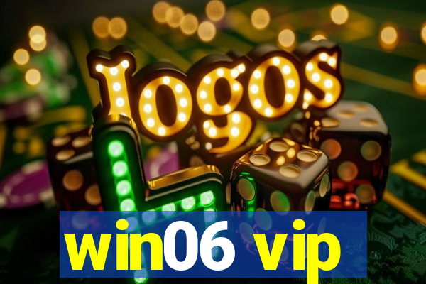 win06 vip