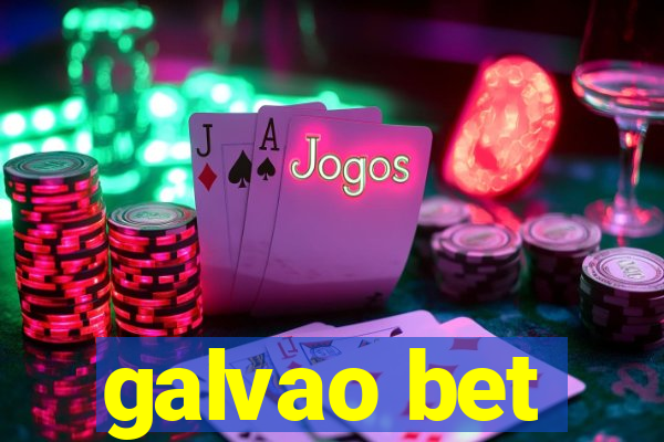 galvao bet