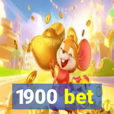 1900 bet