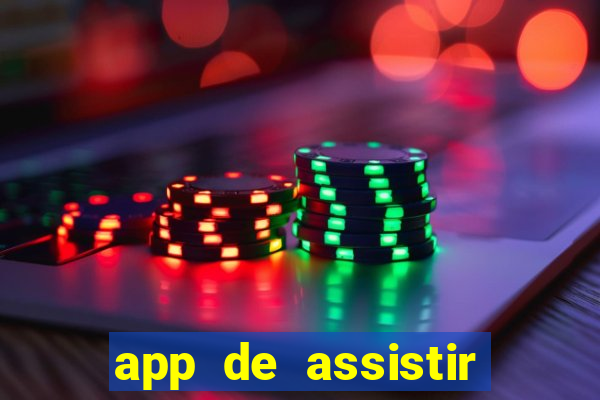 app de assistir jogo ao vivo gratis